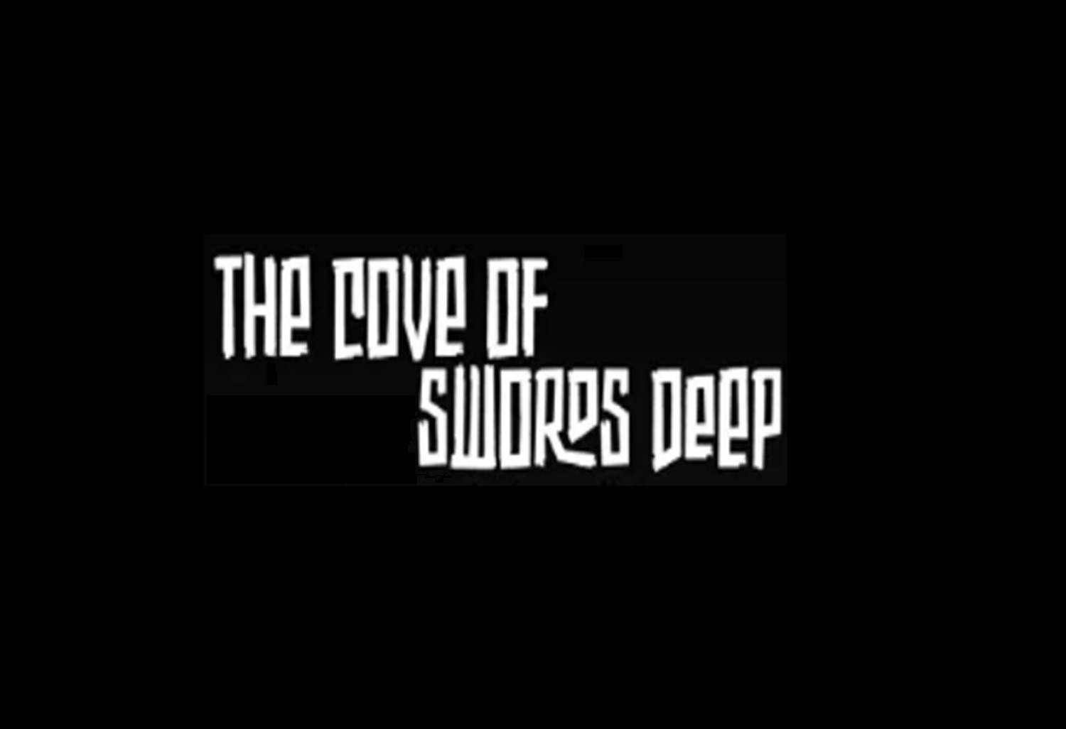 The Cove of Swords Deep